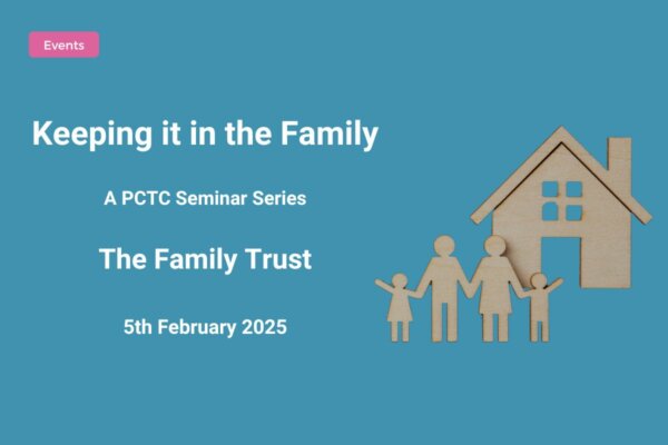 Keeping it in the Family: The Family Trust