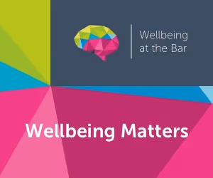 Wellbeing at the Bar