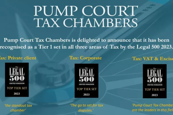 Pump Court Tax Chambers recognised as Tier 1 in all three areas of tax